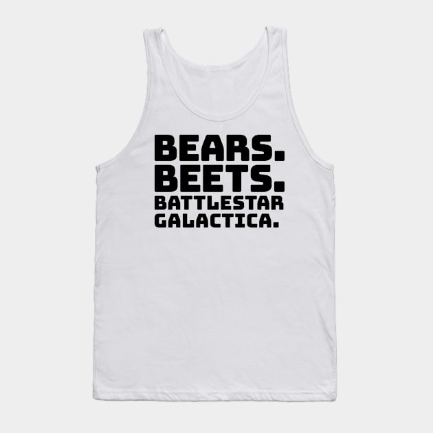 Bears Beets Battlestar Galactica Tank Top by colorsplash